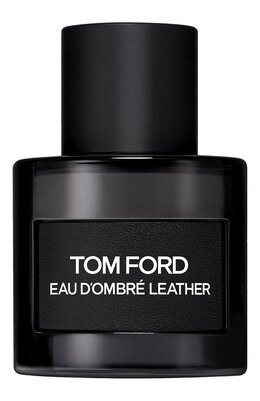 Туалетная вода Eau D'Ombre Leather (50ml) Tom Ford tef6-01